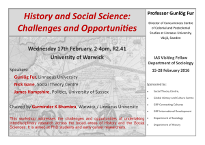 History and Social Science: Challenges and Opportunities Professor Gunlög Fur