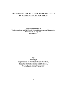 DEVELOPING THE ATTITUDE AND CREATIVITY IN MATHEMATICS EDUCATION