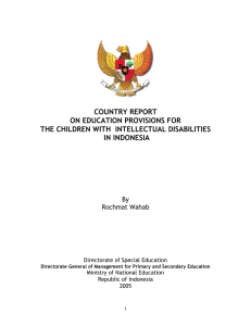 COUNTRY REPORT ON EDUCATION PROVISIONS FOR THE CHILDREN WITH  INTELLECTUAL DISABILITIES