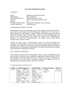 SYLLABUS THERMODYNAMICS I. IDENTITY Faculty : Mathematics and Natural Sciences