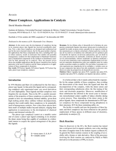 Pincer Complexes. Applications in Catalysis Revisión David Morales-Morales*