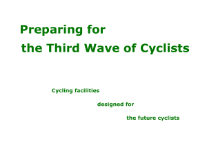 Preparing for the Third Wave of Cyclists  Cycling facilities
