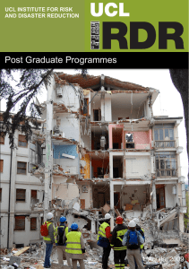 UCL INSTITUTE FOR RISK AND DISASTER REDUCTION UCL INSTITUTE FOR RISK