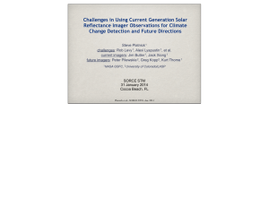 Challenges in Using Current Generation Solar Reflectance Imager Observations for Climate