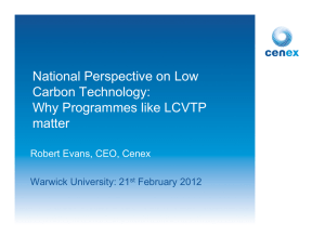 National Perspective on Low Carbon Technology: Why Programmes like LCVTP matter
