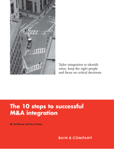 The 10 steps to successful M&amp;A integration Tailor integration to identify