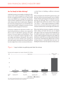 BAIN FINANCIAL SERVICE INDUSTRY BRIEF Are You Ready for Robo Advising?