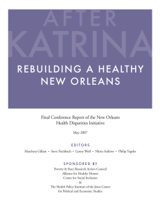 KATRINA A F T E R REBUILDING A HEALTHY NEW ORLEANS