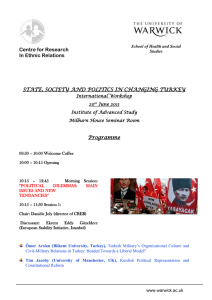 STATE, SOCIETY AND POLITICS IN CHANGING TURKEY Programme Centre for Research