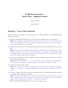 EC108 Macroeconomics 1 Review Class - Suggested Answers Jorge F. Chavez