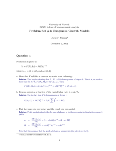 Problem Set #1: Exogenous Growth Models Question 1 Jorge F. Chavez
