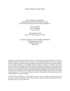 NBER WORKING PAPER SERIES THE TRILEMMA IN HISTORY: TRADEOFFS AMONG EXCHANGE RATES,