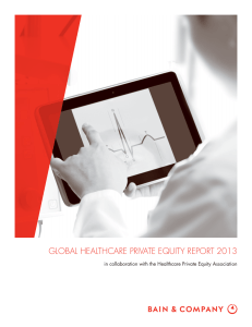 GLOBAL HEALTHCARE PRIVATE EQUITY REPORT 2013