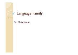 Language Family Siti Mukminatun