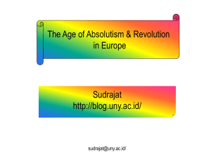 The Age of Absolutism &amp; Revolution in Europe Sudrajat