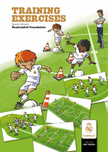 TRAINING EXERCISES Sports Schools Realmadrid Foundation