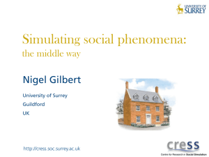 Simulating social phenomena: Nigel Gilbert the middle way
