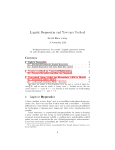 Logistic Regression and Newton’s Method 36-350, Data Mining 18 November 2009