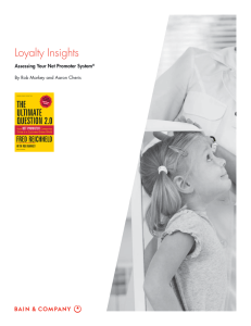 Loyalty Insights Assessing Your Net Promoter System ®