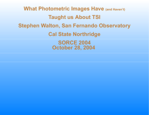 What Photometric Images Have Taught us About TSI Cal State Northridge