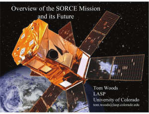 Overview of the SORCE Mission and its Future Tom Woods LASP