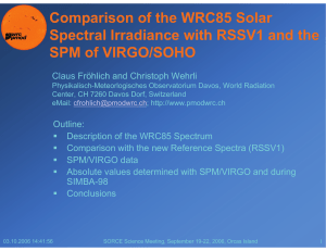 Comparison of the WRC85 Solar Spectral Irradiance with RSSV1 and the