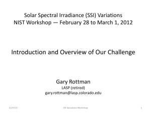 Introduction and Overview of Our Challenge Solar Spectral Irradiance (SSI) Variations