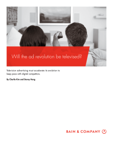 Will the ad revolution be televised? keep pace with digital competitors.