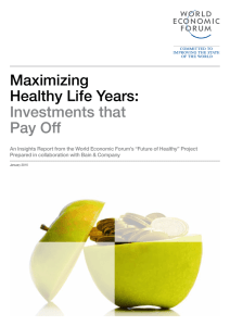 Maximizing Healthy Life Years:  Investments that