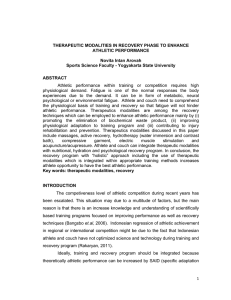 THERAPEUTIC MODALITIES IN RECOVERY PHASE TO ENHANCE ATHLETIC PERFORMANCE  Novita Intan Arovah