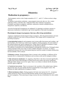 Obstetrics Medication in pregnancy:- ﺐﻄﻟا ﺔﯿﻠﻛ ⁄