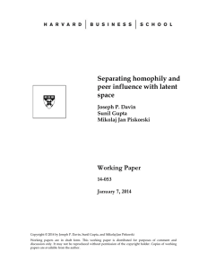 Separating homophily and peer influence with latent space Working Paper