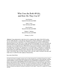 Who Uses the Roth 401(k), and How Do They Use It?