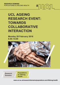 UCL AGEING RESEARCH EVENT: TOWARDS COLLABORATIVE