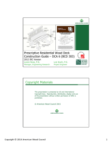 Copyright Materials Prescriptive Residential Wood Deck 2012 IRC Version