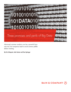 Three promises and perils of Big Data