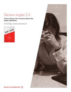 Decision Insights 2.0 Decision diseases: The 10 common ailments that plague organizations