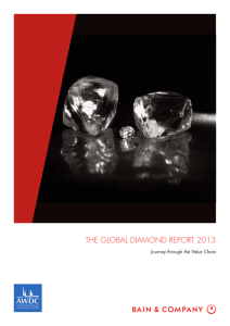 The Global DiamonD RepoRT 2013 Journey through the Value Chain