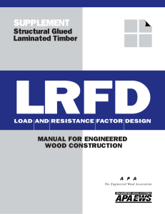 LRFD SUPPLEMENT Structural Glued Laminated Timber