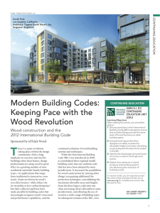 Modern Building Codes: Keeping Pace with the Wood Revolution Wood construction and the