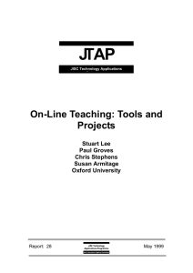 JTAP On-Line Teaching: Tools and Projects Stuart Lee