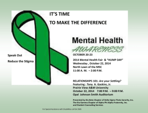 IT’S TIME TO MAKE THE DIFFERENCE Speak Out Reduce the Stigma