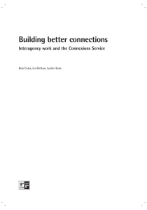 Building better connections Interagency work and the Connexions Service i