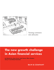 The new growth challenge in Asian financial services Turning customers into advocates