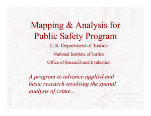 Mapping &amp; Analysis for Public Safety Program basic research involving the spatial