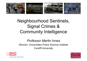 Neighbourhood Sentinels, Signal Crimes &amp; Community Intelligence Professor Martin Innes
