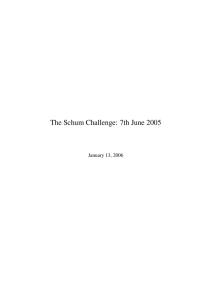 The Schum Challenge: 7th June 2005 January 13, 2006