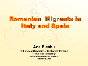 Romanian  Migrants in Italy and Spain Ana Bleahu