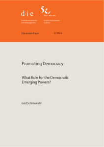 Promoting Democracy What Role for the Democratic Emerging Powers? Gerd Schönwälder