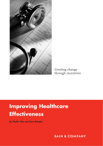 Improving Healthcare Effectiveness Creating change through incentives